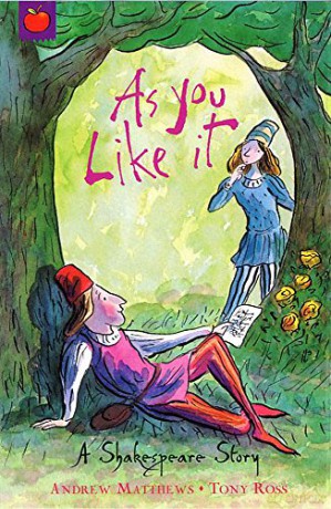 As You Like It (A Shakespeare Story) - Andrew Matthews [KSIĄŻKA]