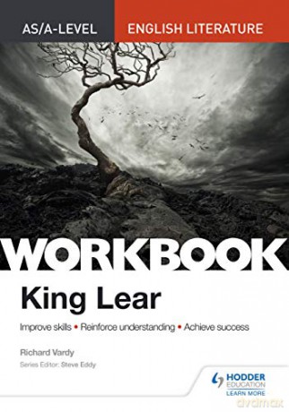 AS/A-level English Literature Workbook: King Lear - Richard Vardy [KSIĄŻKA]