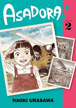 Asadora!, Vol. 2: Volume 2 - Naoki Urasawa [KSIĄŻKA]