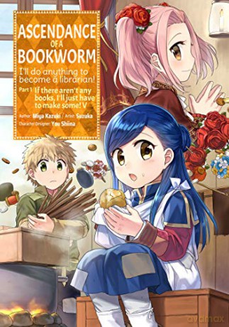Ascendance of a Bookworm (Manga) Part 1 Volume 5 (Ascendance of a Bookworm (Manga) Part 1, 5) - Miya Kazuki [KSIĄŻKA]