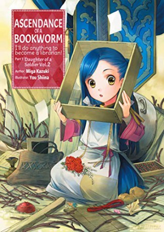 Ascendance of a Bookworm: Part 1 Volume 2 (Ascendance of a Bookworm (light novel) (2)) - Miya Kazuki [KSIĄŻKA]