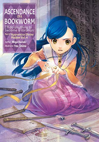 Ascendance of a Bookworm: Part 2 Volume 4: 7 (Ascendance of a Bookworm: Part 2 (light novel), 7) - Miya Kazuki [KSIĄŻKA]