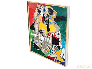 Asger Jorn: Without Boundaries: Cat. Deichtorhallen Hambourg - Dirk Luckow [KSIĄŻKA]