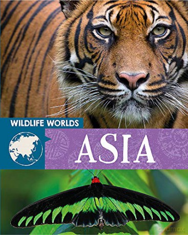 Asia (Wildlife Worlds) - Tim Harris [KSIĄŻKA]