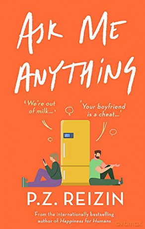 Ask Me Anything: The quirky, life-affirming love story of the year - P. Z. Reizin [KSIĄŻKA]