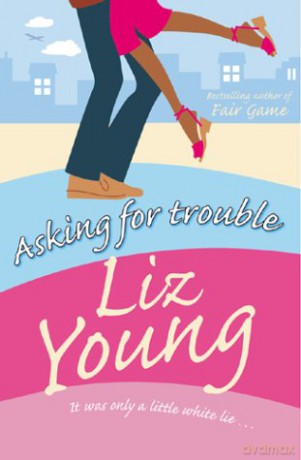Asking for Trouble - Liz Young [KSIĄŻKA]