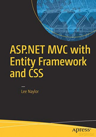 ASP.NET MVC with Entity Framework and CSS - Lee Naylor [KSIĄŻKA]