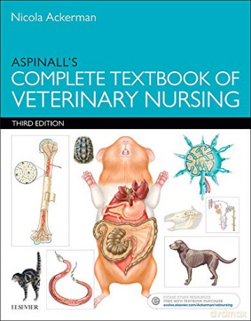 Aspinall's Complete Textbook of Veterinary Nursing, 3e [KSIĄŻKA]