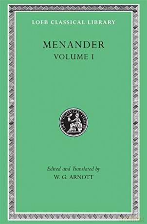 Aspis. Georgos. Dis Exapaton. Dyskolos. Encheiridion. Epitrepontes (Loeb Classical Library 132) (Loeb Classical Library *CONTINS TO info@harvardup.co.uk) [KSIĄŻKA]
