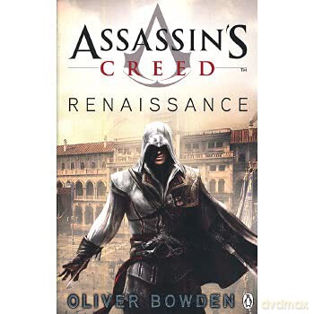 Assassins 39's Creed Renaissance - Oliver Bowden [KSIĄŻKA]