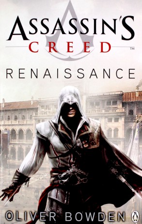 Assassins 39's Creed Renaissance - Oliver Bowden [KSIĄŻKA]