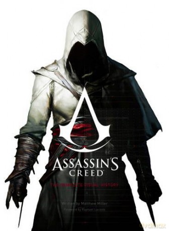 Assassins Creed - The Complete Visual History: The Definitive Visual History [KSIĄŻKA]