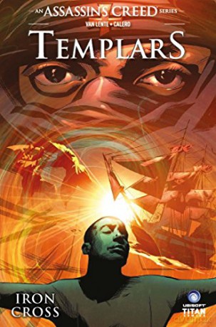 Assassins Creed: Templars Volume 2: Templars, Iron Cross (Tessa Leoni Novel) - Fred Van Lente [KSIĄŻKA]