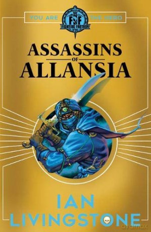 ASSASSINS OF ALLANSIA (Fighting Fantasy) - Ian Livingstone [KSIĄŻKA]