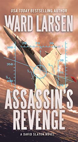 Assassin's Revenge: A David Slaton Novel - Ward Larsen [KSIĄŻKA]