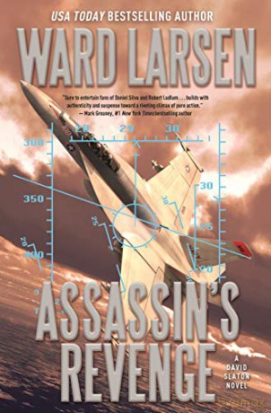 Assassin's Revenge: A David Slaton Novel (David Slaton, 5) - Ward Larsen [KSIĄŻKA]