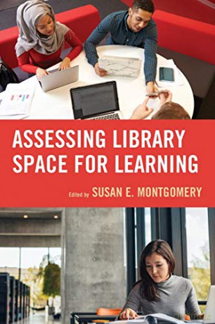 Assessing Library Space for Learning [KSIĄŻKA]