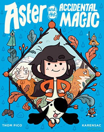 Aster and the Accidental Magic - Thom Pico [KSIĄŻKA]