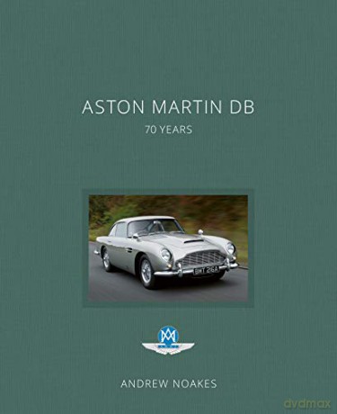 Aston Martin DB: 70 Years - Andrew Noakes [KSIĄŻKA]