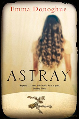 Astray - Emma Donoghue [KSIĄŻKA]