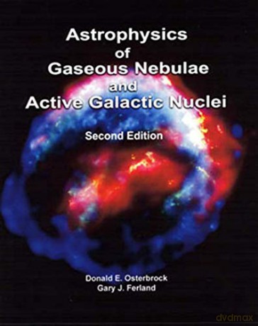 Astrophysics of Gaseous Nebulae and Active Galactic Nuclei, second edition - Donald E. Osterbrock [KSIĄŻKA]