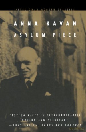 Asylum Piece - Anna Kavan [KSIĄŻKA]