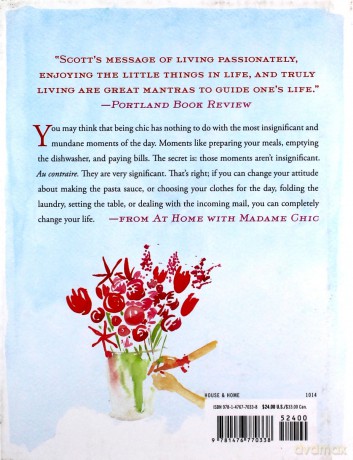 At Home with Madame Chic: Becoming a Connoisseur of Daily Life - Jennifer L. Scott [KSIĄŻKA]