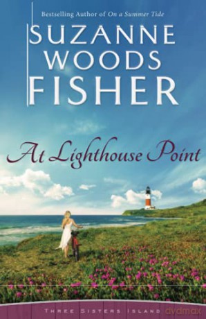 At Lighthouse Point: 3 (Three Sisters Island) [KSIĄŻKA]