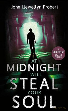 At Midnight I Will Steal Your Soul (Dyslexic Friendly Quick Read) - John Llewellyn Probert [KSIĄŻKA]