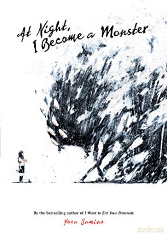 At Night, I Become a Monster (Novel) - Yoru Sumino [KSIĄŻKA]