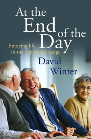 At the End of the Day: Enjoying life in the departure lounge - David Winter [KSIĄŻKA]