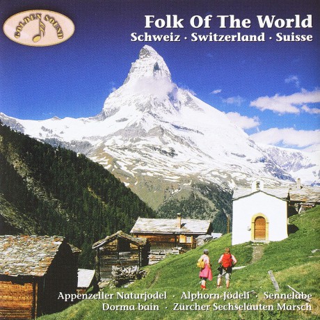 Folk Of The World: Schweiz [CD]
