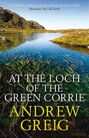 At the Loch of the Green Corrie - Andrew Greig [KSIĄŻKA]