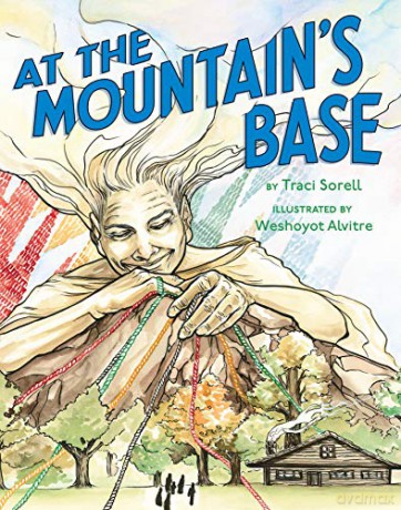 At the Mountain's Base - Traci Sorell [KSIĄŻKA]