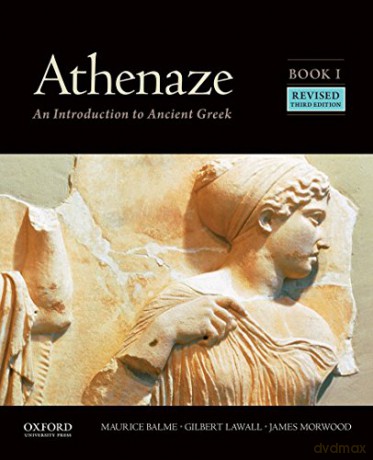 Athenaze, Book I: An Introduction to Ancient Greek - Maurice Balme [KSIĄŻKA]