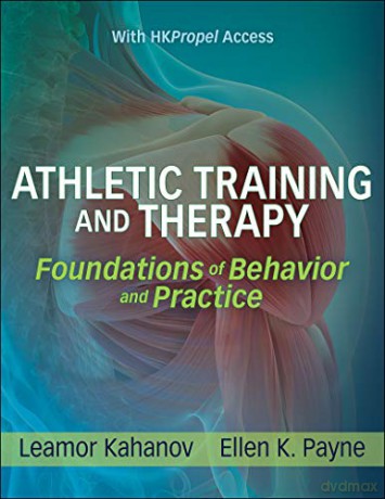 Athletic Training and Therapy: Foundations Of Behavior And Practice - Leamor Kahanov [KSIĄŻKA]