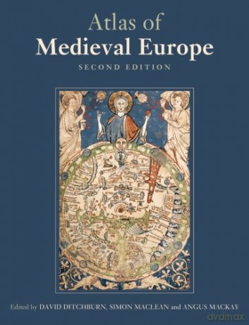 Atlas Of Medieval Europe 2Nd E - David Ditchburn [KSIĄŻKA]