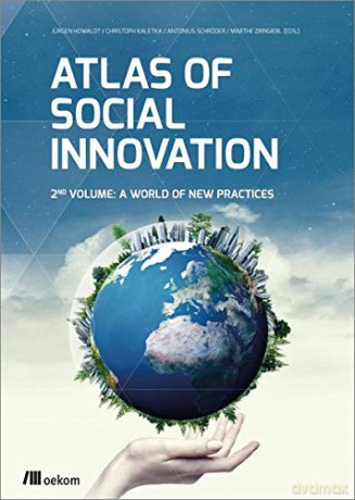 ATLAS OF SOCIAL INNOVATION: 2nd Volume: A World of New Practices - Howaldt Jurgen [KSIĄŻKA]
