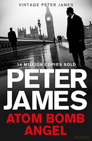 Atom Bomb Angel - Peter James [KSIĄŻKA]
