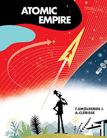 Atomic Empire HC - Thierry Smolderen [KSIĄŻKA]