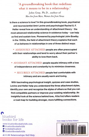 Attached: Are you Anxious, Avoidant or Secure How the science of adult attachment can help you find - and keep - love - Amir Levine [KSIĄŻKA]