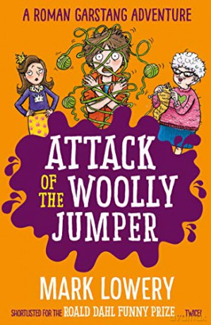 Attack of the Woolly Jumper (Roman Garstang Disasters) - Mark Lowery [KSIĄŻKA]