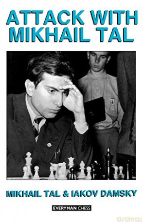 Attack with Mikhail Tal (Cadogan Chess Books) - Mikhail Tal [KSIĄŻKA]
