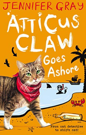 Atticus Claw Goes Ashore (Atticus Claw: World's Greatest Cat Detective) - Jennifer Gray [KSIĄŻKA]