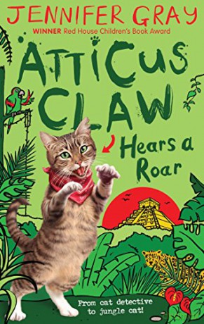 Atticus Claw Hears a Roar (Atticus Claw: World's Greatest Cat Detective) - Jennifer Gray [KSIĄŻKA]