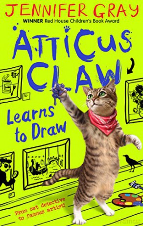 Atticus Claw Learns to Draw (Atticus Claw: World's Greatest Cat Detective) - Jennifer Gray [KSIĄŻKA]