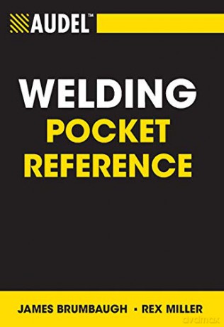 Audel Welding Pocket Reference: 37 (Audel Technical Trades Series) - James E. Brumbaugh [KSIĄŻKA]