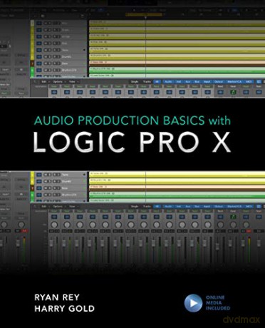 Audio Production Basics with Logic Pro X - Harry Gold [KSIĄŻKA]