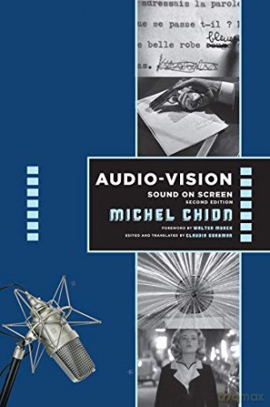 Audio-Vision: Sound on Screen - Michel Chion [KSIĄŻKA]