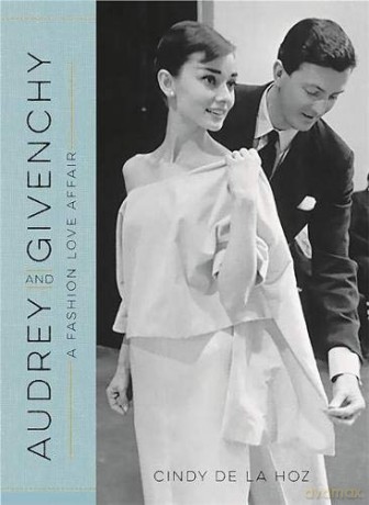 Audrey and Givenchy: A Fashion Love Affair - Cindy De La Hoz [KSIĄŻKA]